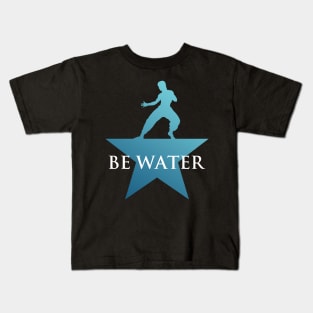 Be Water Kids T-Shirt